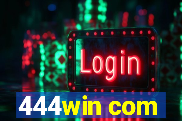 444win com